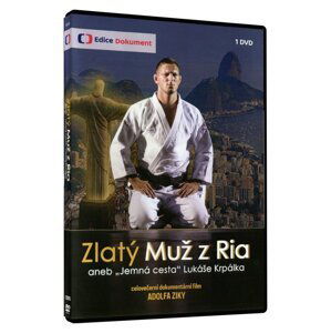 Zlatý muž z Ria aneb „Jemná cesta“ Lukáše Krpálka (DVD)