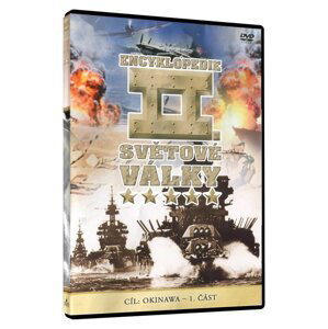 Encyklopedie II. Světové války - Cíl: Okinawa - 1. část (DVD)