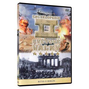 Encyklopedie II. Světové války - Bitva o Berlín (DVD)