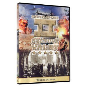 Encyklopedie II. Světové války - Překročení Rýna (DVD)
