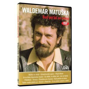 Waldemar Matuška: Buď pořád se mnou (DVD)