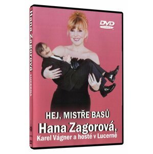 Hana Zagorová - Hej, mistře basů (DVD)