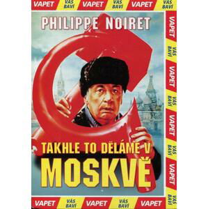 Takhle to děláme v Moskvě (DVD) (papírový obal)