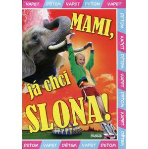 Mami, já chci slona (DVD) (papírový obal)