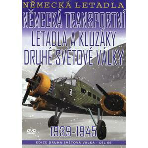 Německá transportní letadla a kluzáky 2. světové války (DVD) (papírový obal)