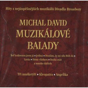 Michal David - Muzikálové balady (CD)