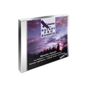 Písničky z Balady pro banditu (CD)