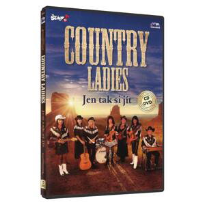 Country Ladies - Jen tak si jít (CD + DVD)