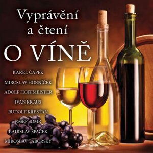 Vyprávění a čtení o víně (CD) - audiokniha