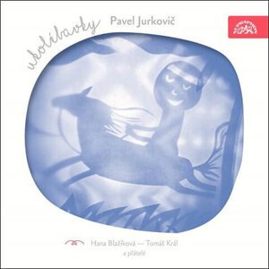 Pavel Jurkovič: Ukolébavky (CD)