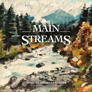 Ondřej Brousek: Main Streams (CD)