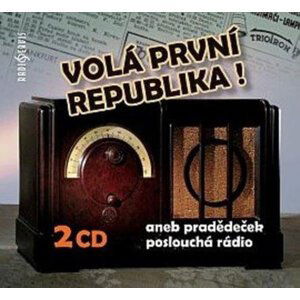 Volá první republika!, Různí interpreti (2 CD) - mluvené slovo