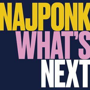 Najponk: What's Next (CD)