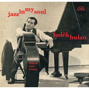 Luděk Hulan: Jazz In My Soul (CD)