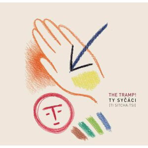 Ty Syčáci: The Tramp! (CD)