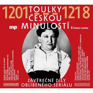 Toulky českou minulostí 1201-1218, Různí interpreti (MP3-CD) - mluvené slovo