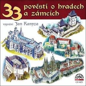 33 pověstí o hradech a zámcích (MP3-CD) - audiokniha