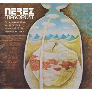 Nerez: Masopust (Vinyl LP)