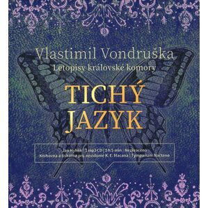 Tichý jazyk - Letopisy královské komory (MP3-CD) - audiokniha