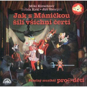 Jak s Máničkou šili všichni čerti (CD) - mluvené slovo