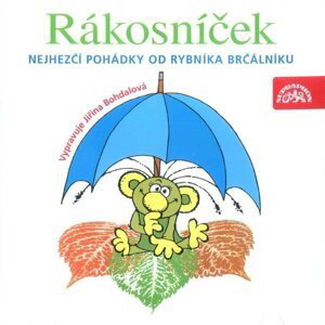 Rákosníček - Nejhezčí pohádky od rybníka Brčálníku (CD) - audiokniha
