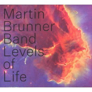 Martin Brunner Band: Levels of Life (CD)