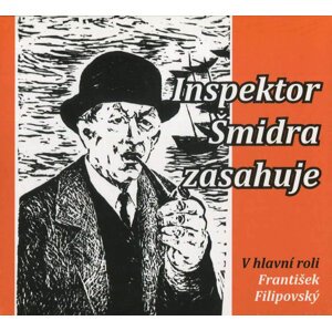 Inspektor Šmidra zasahuje (CD) - mluvené slovo