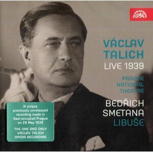 Václav Talich - Bedřich Smetana - Libuše (Live 1939) (CD)