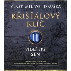 Křišťálový klíč 2 - Vídeňský sen (2 MP3-CD) - audiokniha