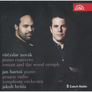 Jan Bartoš, Jakub Hrůša, Vítězlav Novák - Klavírní koncert, Toman a lesní panna (CD)