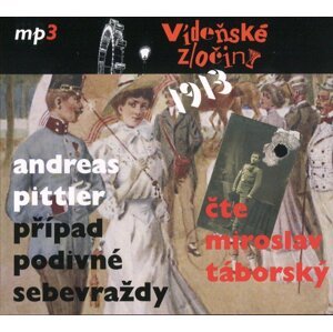 Vídeňské zločiny 1 - Případ podivné sebevraždy (1913) (MP3-CD) - audiokniha