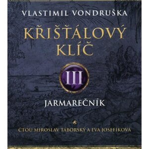 Křišťálový klíč 3 - Jarmarečník (2 MP3-CD) - audiokniha