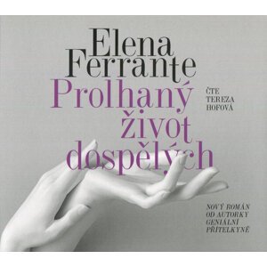 Prolhaný život dospělých (MP3-CD) - audiokniha