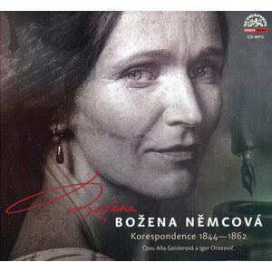 BOŽENA - Božena Němcová, korespondence 1844 - 1862 (MP3-CD) - audiokniha