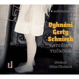 Vyhnání Gerty Schnirch (2 MP3-CD) - audiokniha