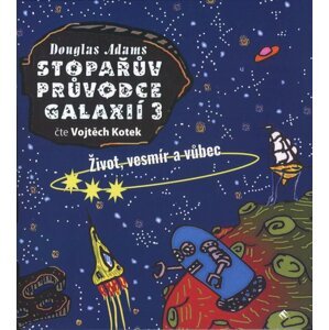 Stopařův průvodce galaxií 3 (MP3-CD) - audiokniha