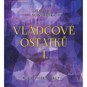 Vládcové ostatků I. (MP3-CD) - audiokniha