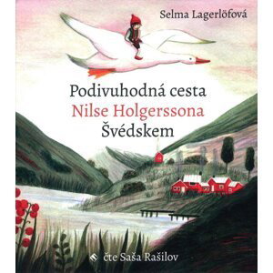 Podivuhodná cesta Nilse Holgerssona Švédskem (MP3-CD) - audiokniha