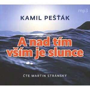 A nad tím vším je slunce (2 MP3-CD) - audiokniha