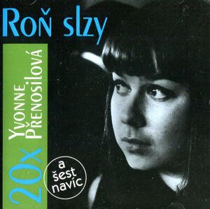 Yvonne Přenosilová - Roň slzy (CD)