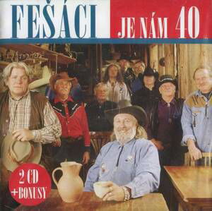 Fešáci - Je nám 40 let (2 CD)