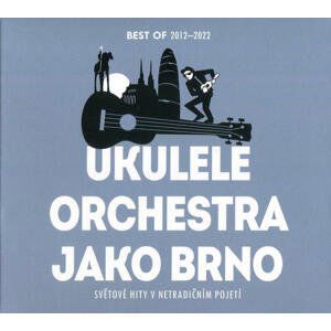 Ukulele Orchestra jako Brno - Best of 2012-2022 (CD)