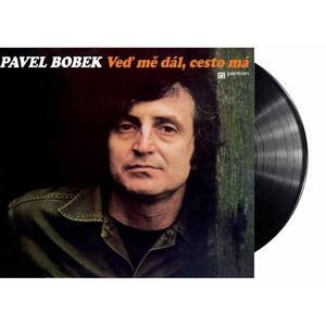 Pavel Bobek - Veď mě dál, cesto má (Vinyl LP)