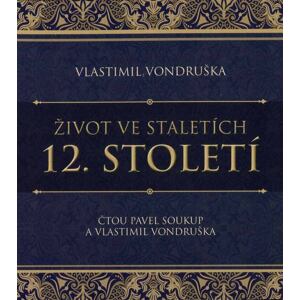 Život ve staletích - 12. století (MP3-CD) - audiokniha