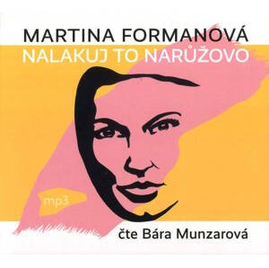 Nalakuj to narůžovo (MP3-CD) - audiokniha