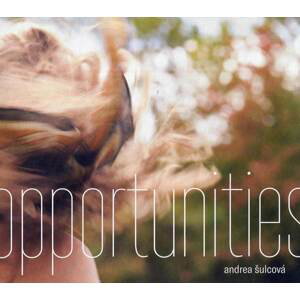 Andrea Šulcová - Opportunities (CD)