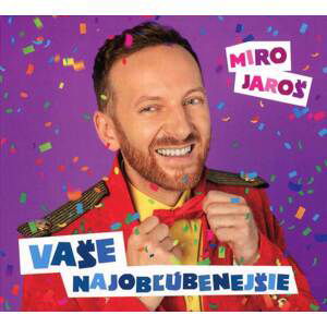 Miro Jaroš - Vaše najobľúbenejšie (Nová verzia + Bonusy) (CD)