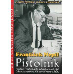 Pistolník - František Nepil (CD) (papírový obal) - audiokniha