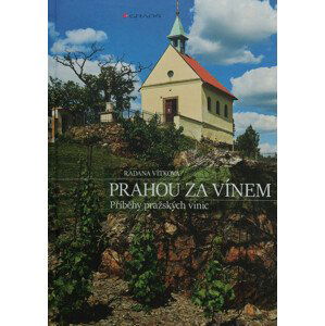 Radana Vítková Prahou za vínem,Radana Vítková Prahou za vínem