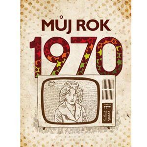 Můj rok 1970